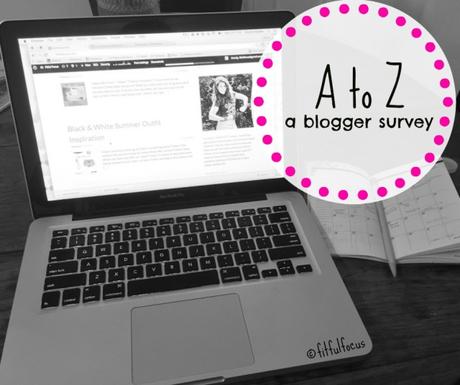 A to Z blogger Survey via @FitfulFocus
