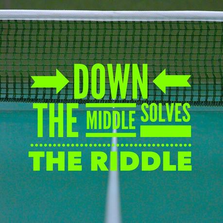 Simple Tennis Tip – Down The Middle Solves The Riddle