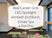 Real Career Girls Spotlight: Annbeth Eschbach, Exhale