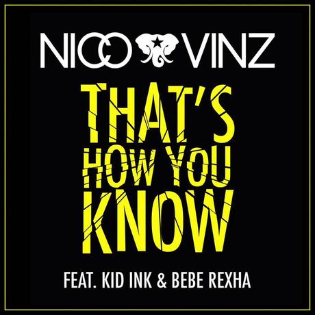 New Music: Nico & Vinz – That’s How You Know (F**ked Up Version) ft. Kid Ink & Bebe Rexha