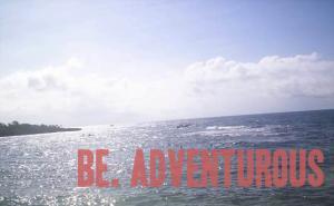 BE.ADVENTUROUS