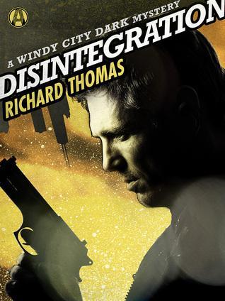 Disintegration by Richard Thomas.