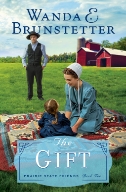 The Gift by Wanda E. Brunstetter – Releases on August 1, 2015!