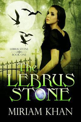 The Lebrus Stone by Miriam Khan: Spotlight with Excerpt
