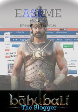 How a blogger is a Baahubali : eAskme How a blogger is a Baahubali : eAskme