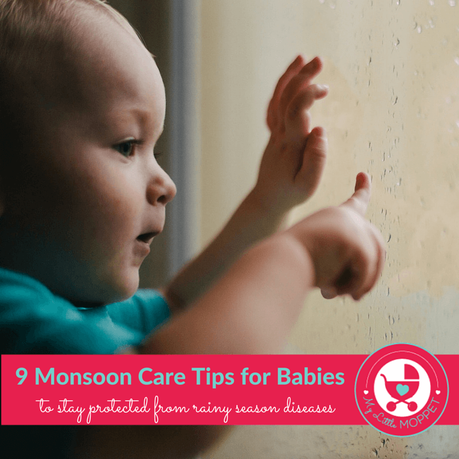 9 Tips to Protect Babies from Rainy Season Diseases