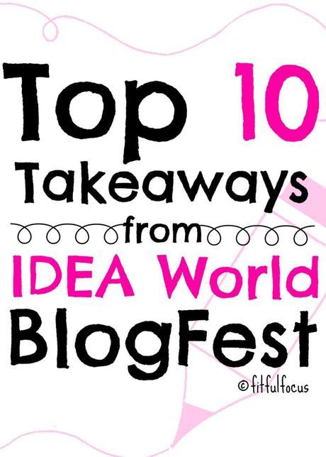 Top 10, BlogFest, IdeaWorld