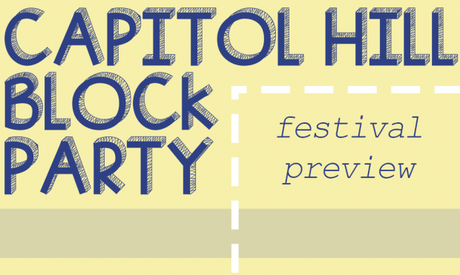 Capitol Hill Block Party 2015 Preview