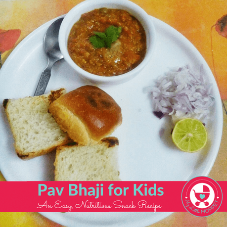 Easy Pav Bhaji Recipe for Kids