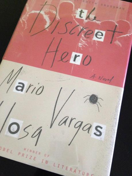 The Discreet Hero by Mario Vargas Llosa for Spanish Lit Month