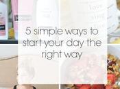 Simple Ways Start Your Right Way.