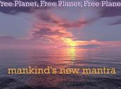 Free Planet's Mantra Listen Planet Sing Rejoice Soon Will Returned