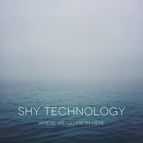 Stream Shy Technology’s New EP ‘Where We Go From Here’ Before Release [Premiere]