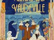 Review: Vamps, Villains Vaudeville Ellen Mansoor Collier