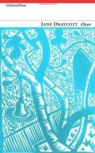 POETRY REVIEW: OVER BY JANE DRAYCOTT