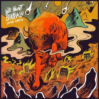 We Hunt Buffalo return with new album Living Ghosts on Fuzzorama Records | Stream and share new song 'Back To The River'