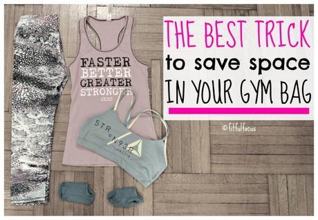 Best Trick to Save Space In Your Gym Bag | Gym Hack | Space Saver | Fit & Fashionable Friday