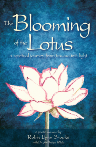 POETRY REVIEW: THE BLOOMING OF THE LOTUS BY ROBIN LYNN BROOKS