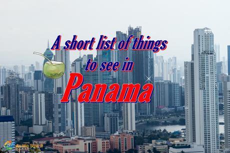 7 Things to See in Panama City Panama