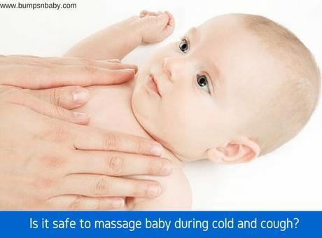 Is It Safe to Massage Baby During Cold and Cough?