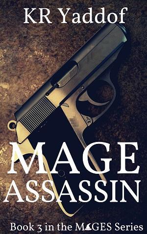 Mage Assassin by by K R Yaddof: Spotlight with Excerpt