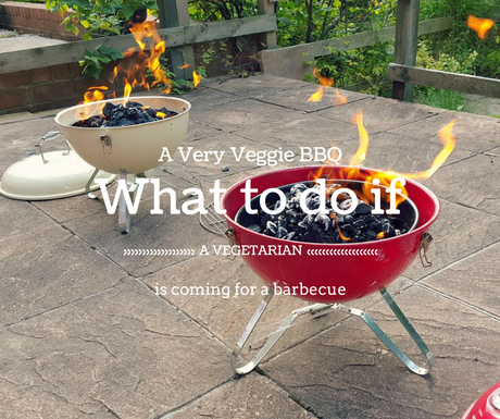 What to do if a Vegetarian is Coming for a Barbecue