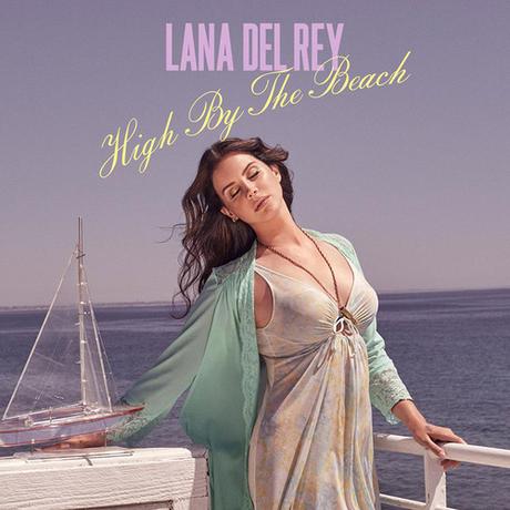 New Music: Lana Del Rey “High By The Beach”