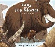 Toby and The Ice Giants