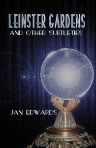 BOOK REVIEW: LEINSTER GARDENS AND OTHER SUBTLETIES BY JAN EDWARDS