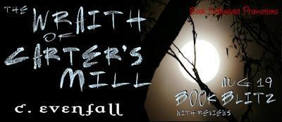 The Wraith of Carter's Mill by C. Evenfall: Book Blitz with Excerpt