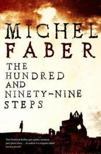 BOOK REVIEW: THE HUNDRED AND NINETY-NINE STEPS BY MICHEL FABER