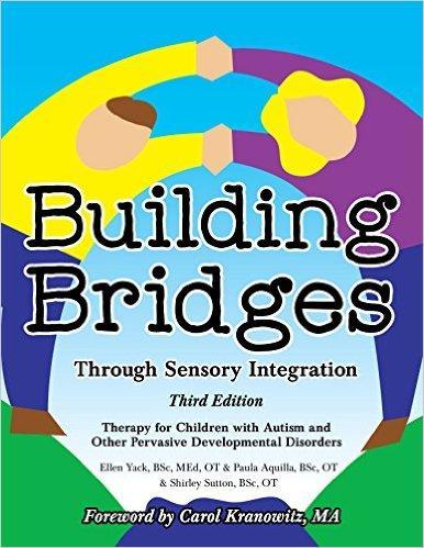 Book Review: Building Bridges through Sensory Integration (Third Edition)