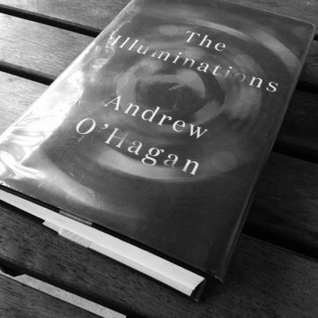 The Illuminations by Andrew O’Hagan (Book 5 for the (Wo)Man Booker Prize)