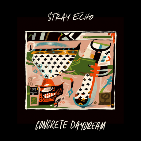 Stray Echo’s ‘Concrete Daydream’ Is A Stripped Vision [Stream]