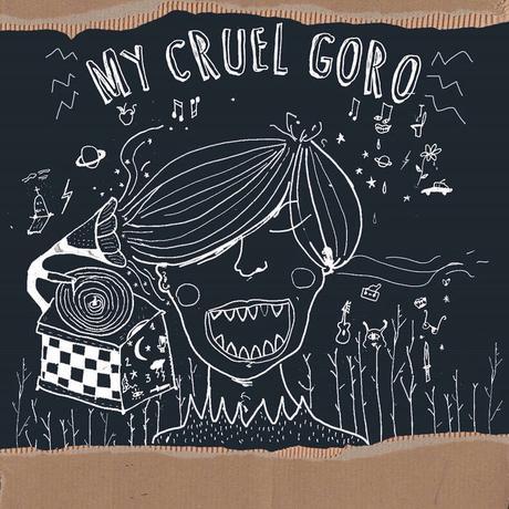 CD Review: My Cruel Goro – My Cruel Goro