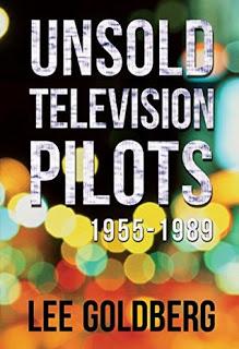 Adventures in Television Presents- Television Fast Forward,  The Best Shows that Never Were, & Unsold Television Pilots
