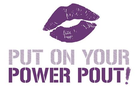 11 Put on Your Power Pout - Power Over Cervical Cancer - GSK - Gen-zel.com