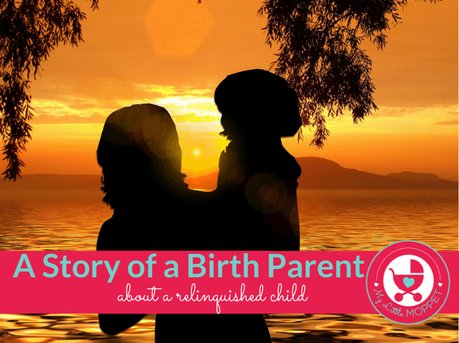 An Unforgettable Story of a Birth Parent