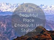 Visit Beautiful Place Dhanaulti Hill Station Tehri Garhwal, Uttarakhand