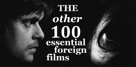 The Other 100 Essential Foreign Films