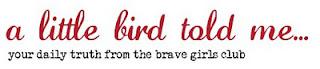 Loving The Brave Girls Club - are you?