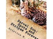 Living with Wild Animals? Read SERVAL Kristine Smith