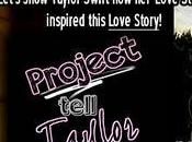 Project Tell Taylor