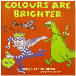 Colours Are Brighter: Songs From Children