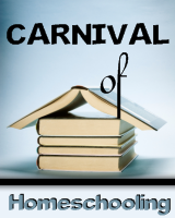 Carnival of Homeschooling - #319!