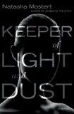 Keeper of Light and Dust by Natasha Mostert