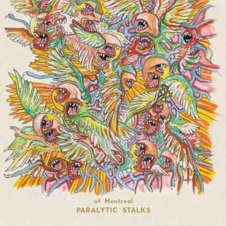 of Montreal Paralytic Stalks 550x550 OF MONTREALS PARALYTIC STALKS [8.0]