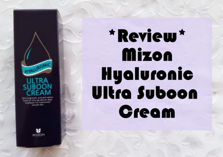 Review | Mizon Hyaluronic Ultra Suboon Cream
