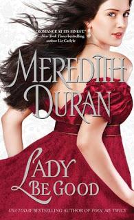 Lady Be Good by Meredith Duran- A Book Review