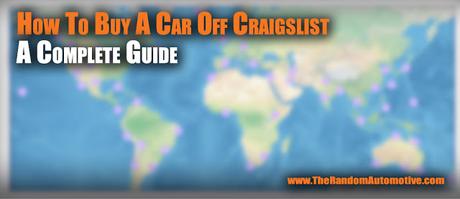 buying a car off craigslist guide information random automotive